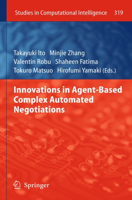 Innovations in Agent-Based Complex Automated Negotiations, PDF eBook