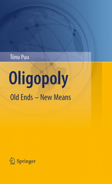 Oligopoly : Old Ends - New Means, PDF eBook