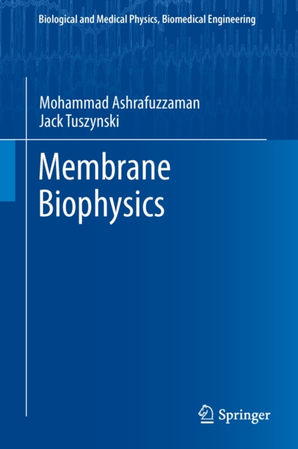 Membrane Biophysics, Hardback Book