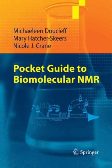 Pocket Guide to Biomolecular NMR, Paperback / softback Book