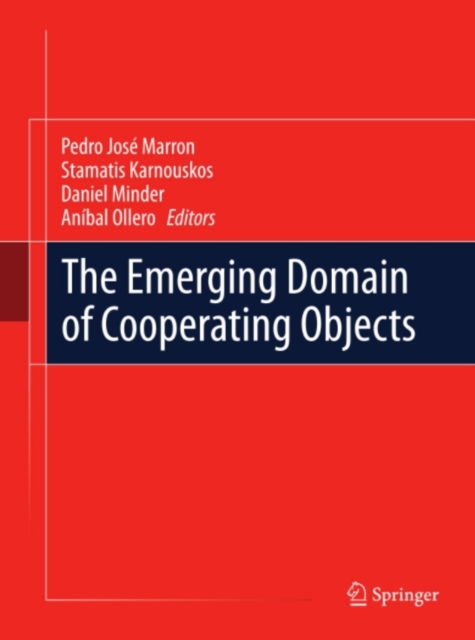 The Emerging Domain of Cooperating Objects, PDF eBook