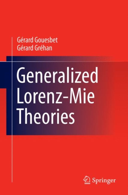 Generalized Lorenz-Mie Theories, Hardback Book