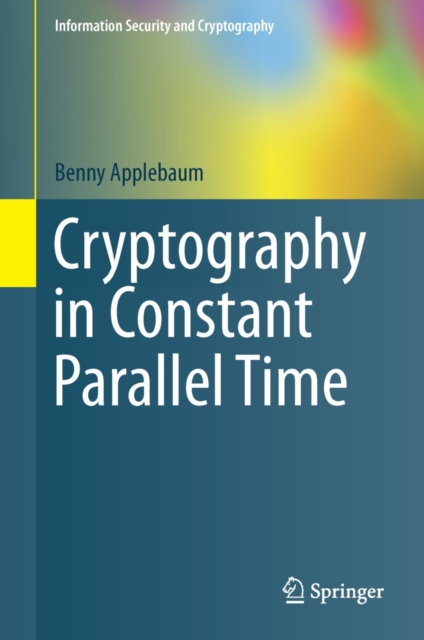Cryptography in Constant Parallel Time, PDF eBook