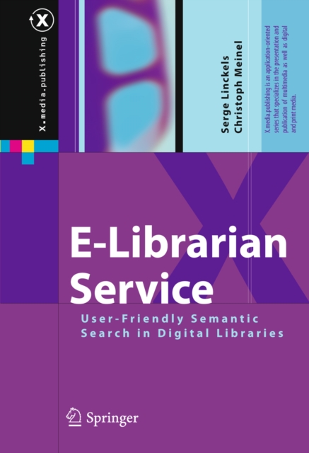 E-Librarian Service : User-Friendly Semantic Search in Digital Libraries, PDF eBook