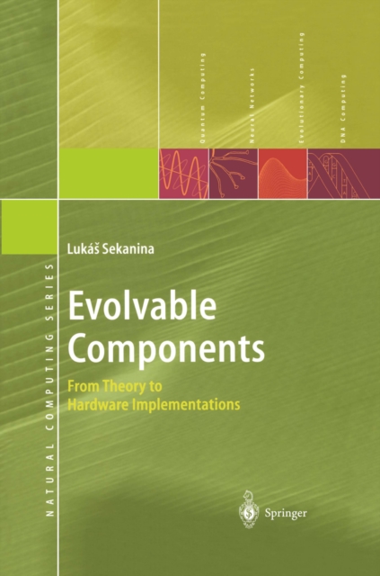 Evolvable Components : From Theory to Hardware Implementations, PDF eBook