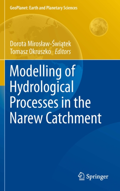 Modelling of Hydrological Processes in the Narew Catchment, PDF eBook