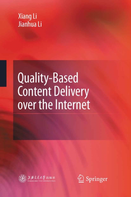 Quality-Based Content Delivery over the Internet, PDF eBook
