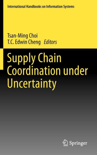 Supply Chain Coordination Under Uncertainty, Hardback Book