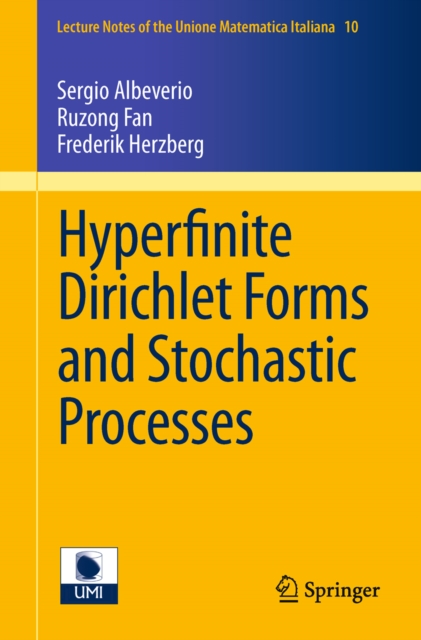Hyperfinite Dirichlet Forms and Stochastic Processes, PDF eBook
