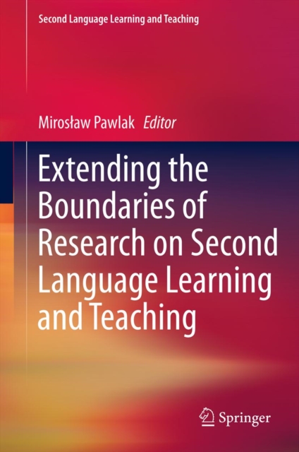Extending the Boundaries of Research on Second Language Learning and Teaching, PDF eBook