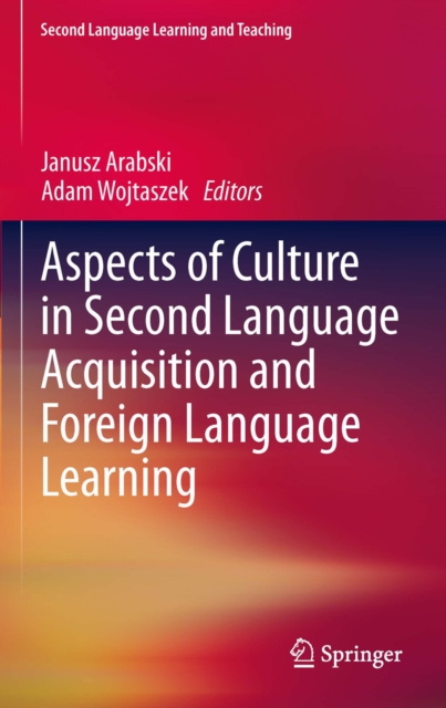 Aspects of Culture in Second Language Acquisition and Foreign Language Learning, PDF eBook