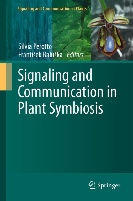 Signaling and Communication in Plant Symbiosis, Hardback Book