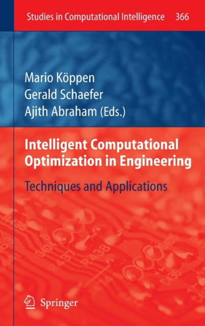 Intelligent Computational Optimization in Engineering : Techniques & Applications, Hardback Book