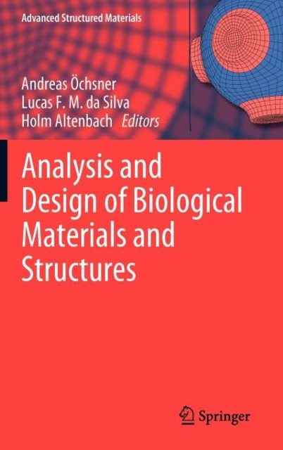 Analysis and Design of Biological Materials and Structures, Hardback Book
