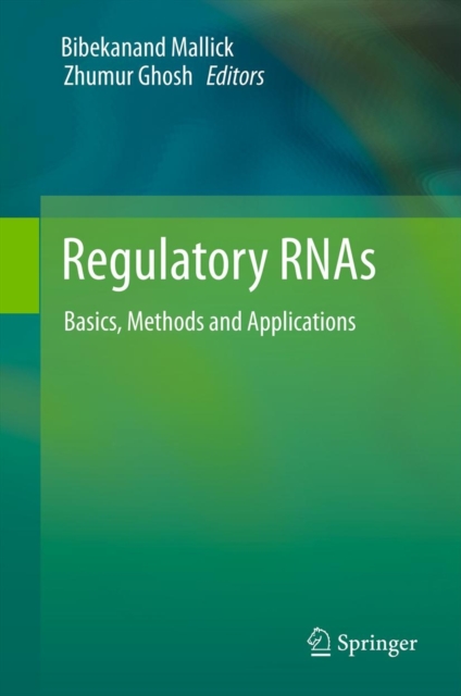 Regulatory RNAs : Basics, Methods and Applications, Hardback Book