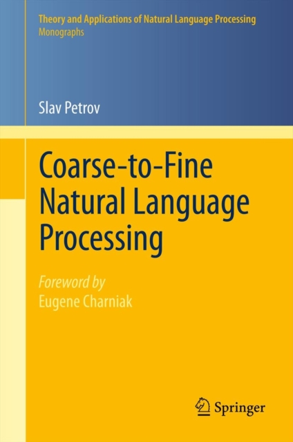 Coarse-to-Fine Natural Language Processing, Hardback Book