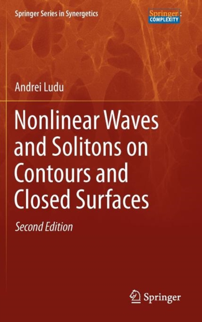 Nonlinear Waves and Solitons on Contours and Closed Surfaces, Hardback Book