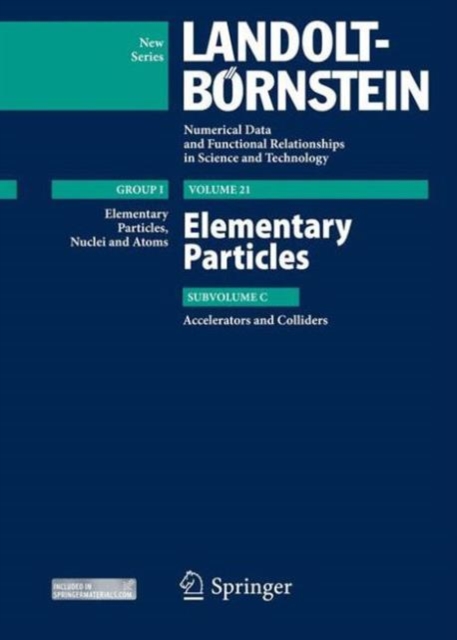 Elementary Particles - Accelerators and Colliders, Hardback Book
