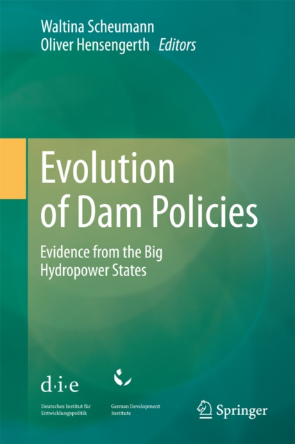 Evolution of Dam Policies : Evidence from the Big Hydropower States, PDF eBook