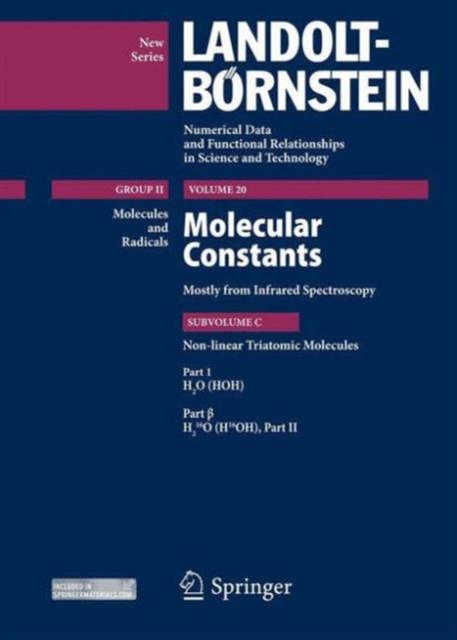 (H2O (HOH), Part 1 beta : Molecular constants mostly from Infrared Spectroscopy Subvolume C: Nonlinear Triatomic Molecules, Hardback Book