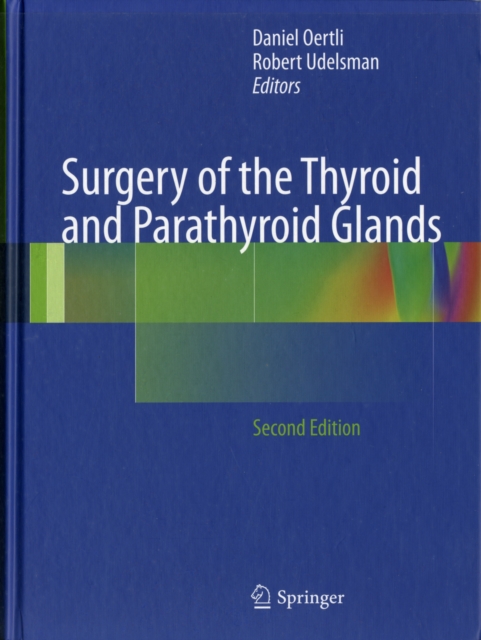 Surgery of the Thyroid and Parathyroid Glands, Hardback Book