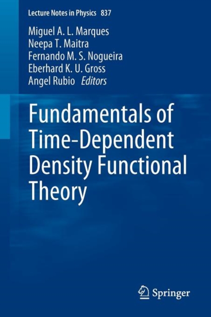 Fundamentals of Time-Dependent Density Functional Theory, Paperback / softback Book