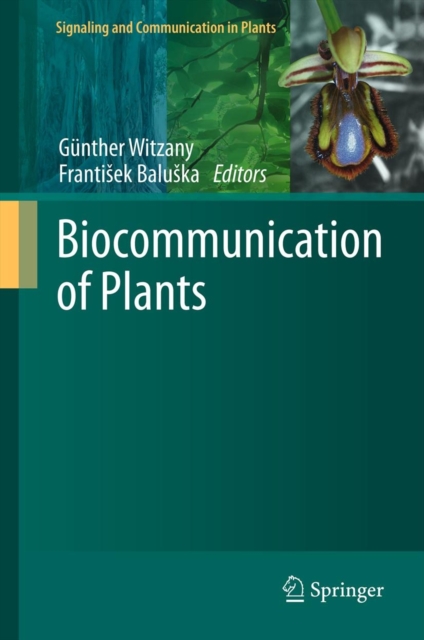 Biocommunication of Plants, Hardback Book