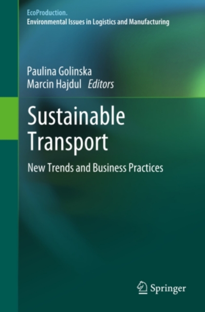 Sustainable Transport : New Trends and Business Practices, PDF eBook