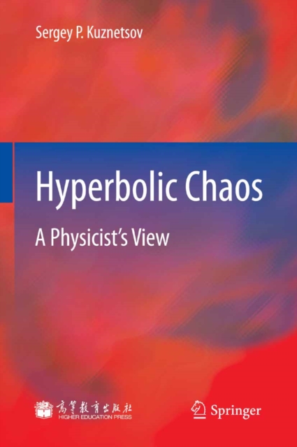 Hyperbolic Chaos : A Physicist's View, PDF eBook