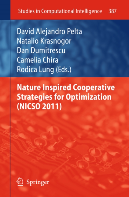 Nature Inspired Cooperative Strategies for Optimization (NICSO 2011), PDF eBook