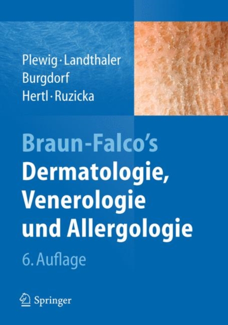 Braun-Falco's Dermatologie, Venerologie und Allergologie, Hardback Book
