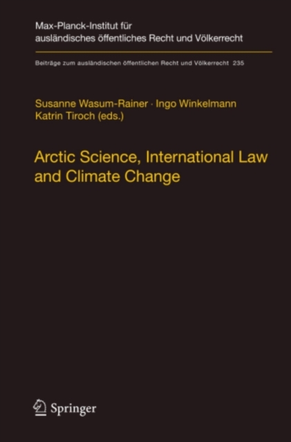 Arctic Science, International Law and Climate Change : Legal Aspects of Marine Science in the Arctic Ocean, PDF eBook