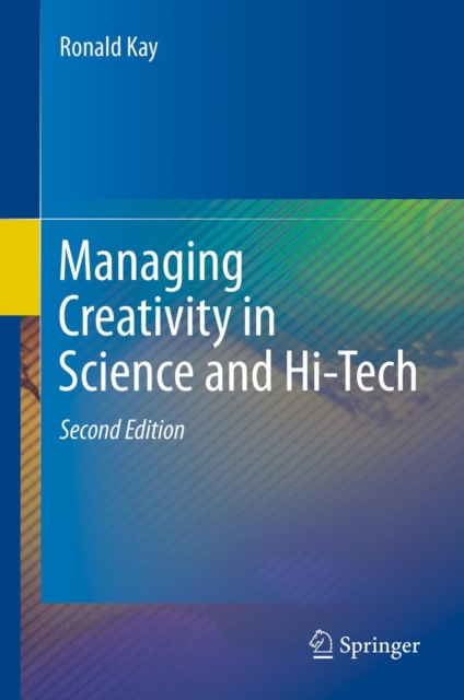 Managing Creativity in Science and Hi-Tech, PDF eBook