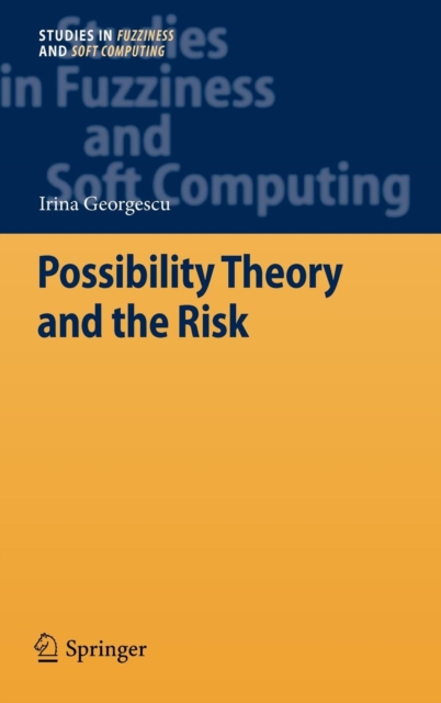 Possibility Theory and the Risk, Hardback Book