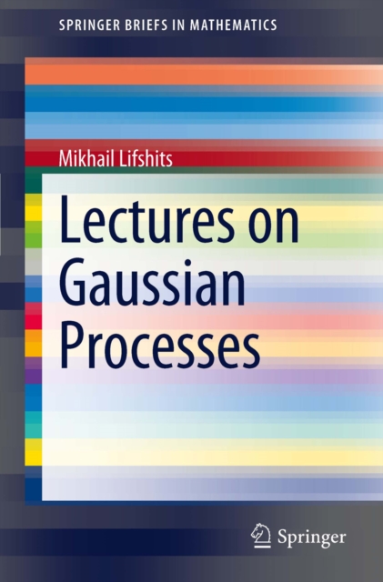 Lectures on Gaussian Processes, PDF eBook