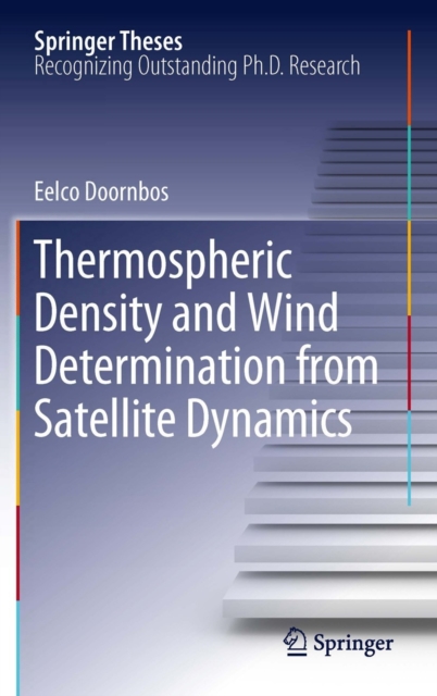 Thermospheric Density and Wind Determination from Satellite Dynamics, PDF eBook