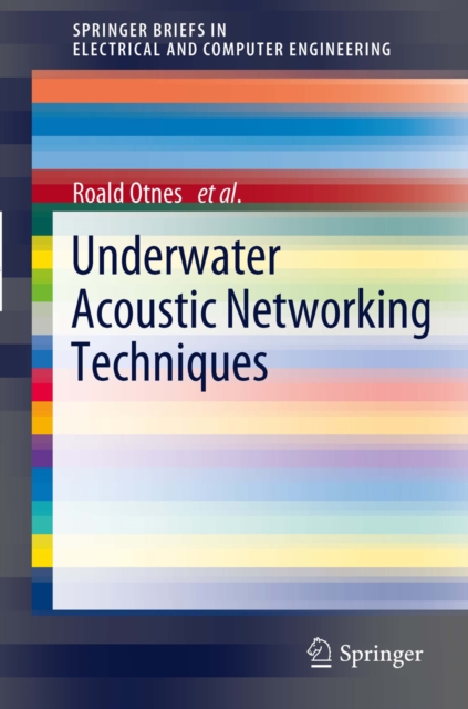 Underwater Acoustic Networking Techniques, PDF eBook