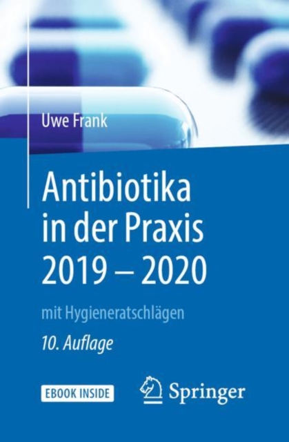 Antibiotika in Der Praxis 2019 - 2020 : Mit Hygieneratschlagen, Mixed media product Book