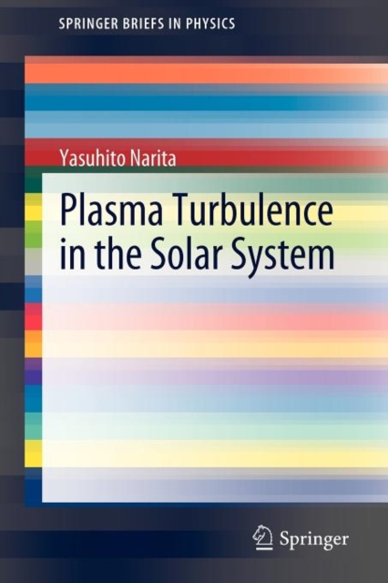 Plasma Turbulence in the Solar System, Paperback / softback Book