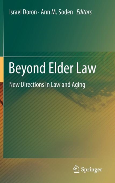 Beyond Elder Law : New Directions in Law and Aging, Hardback Book