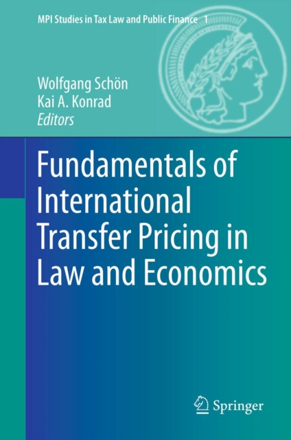 Fundamentals of International Transfer Pricing in Law and Economics, PDF eBook