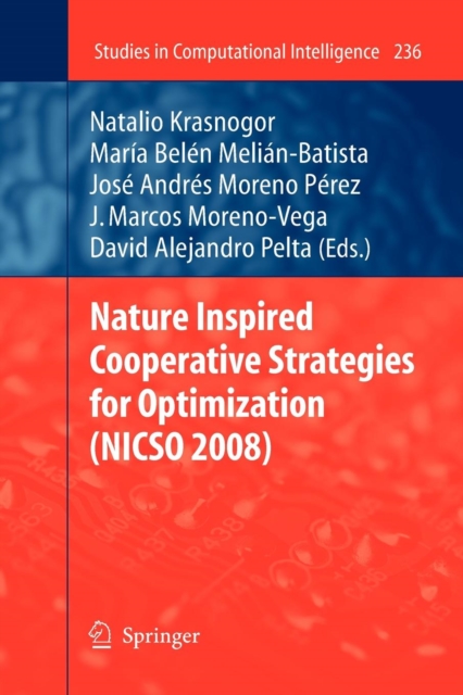 Nature Inspired Cooperative Strategies for Optimization (NICSO 2008), Paperback / softback Book