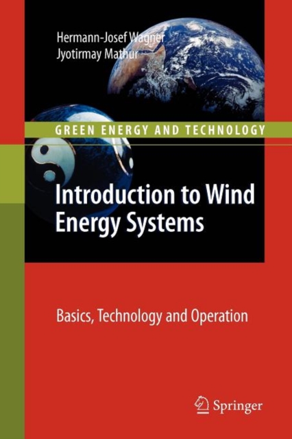 Introduction to Wind Energy Systems : Basics, Technology and Operation, Paperback / softback Book