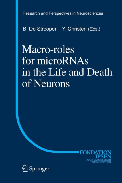 Macro Roles for MicroRNAs in the Life and Death of Neurons, Paperback / softback Book