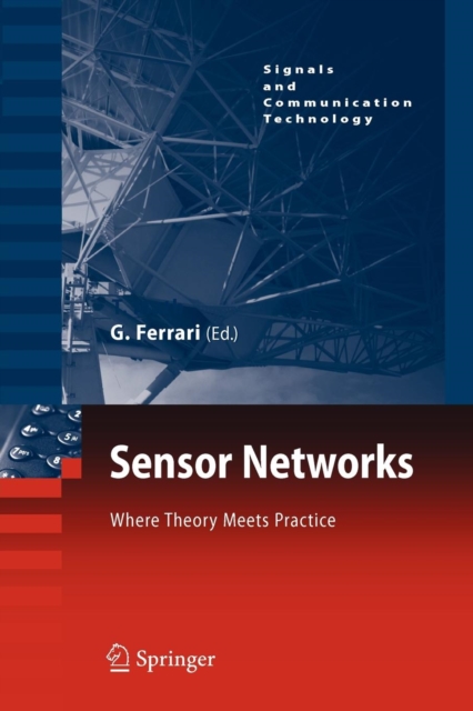 Sensor Networks : Where Theory Meets Practice, Paperback / softback Book