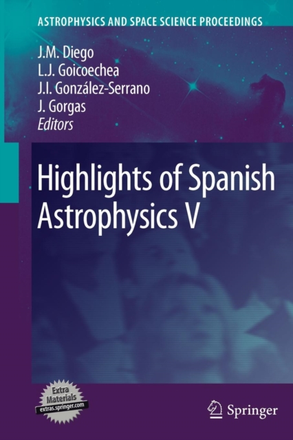 Highlights of Spanish Astrophysics V, Paperback / softback Book