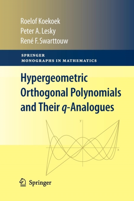 Hypergeometric Orthogonal Polynomials and Their q-Analogues, Paperback / softback Book