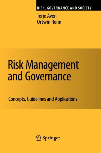 Risk Management and Governance : Concepts, Guidelines and Applications, Paperback / softback Book