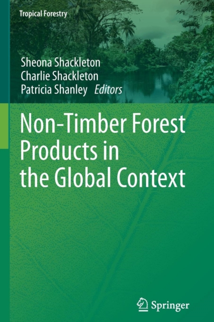 Non-Timber Forest Products in the Global Context, Paperback / softback Book