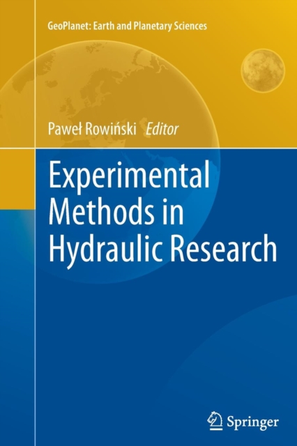 Experimental Methods in Hydraulic Research, Paperback / softback Book